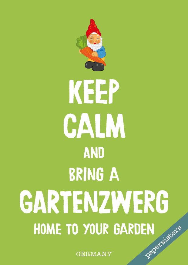 Keep calm Gartenzwerg - No.9
