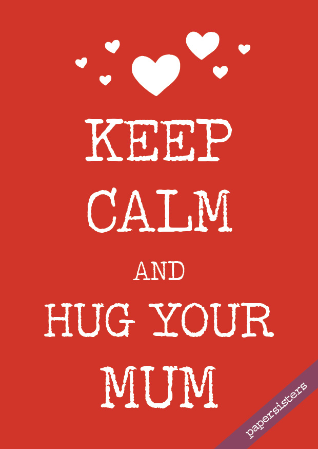 papersisters-Keep-calm-hug-your-mum-postcard-Postkarte-Muttertag-mothers-day