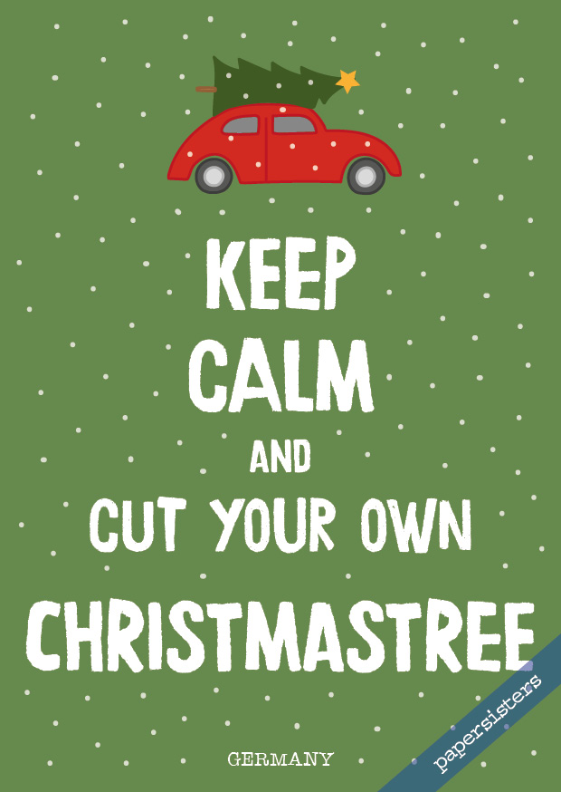 papersisters-Keep-calm-cut-your-own-Christmastree-23 Keep calm Christmastree  - No.23