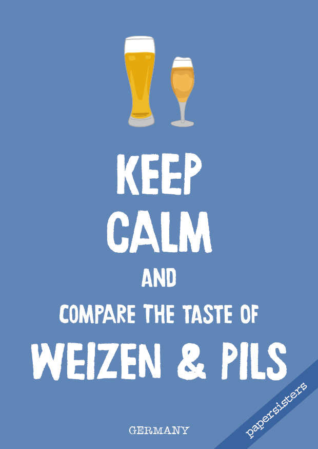 Keep calm Weizen & Pils  - No.14